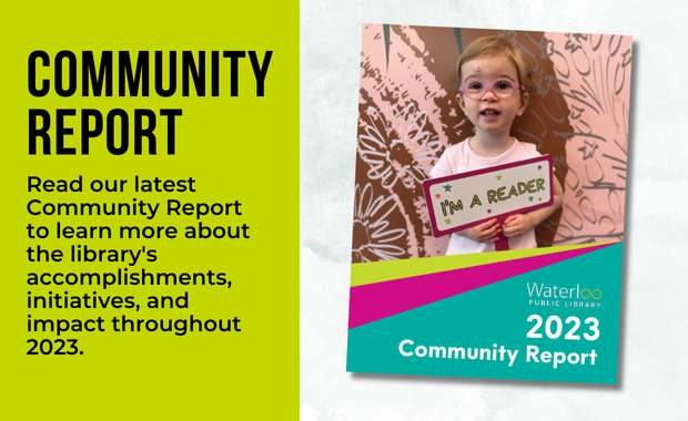 Community Report - Read our latest Community Report to learn more about the library's accomplishments, initiatives, and impact throughout 2023.