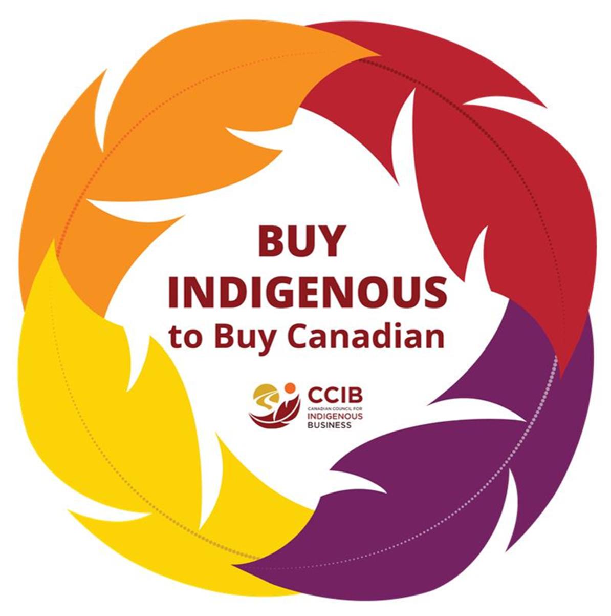 Canadian Council for Indigenous Business: Buy Indigenous to Buy Canadian